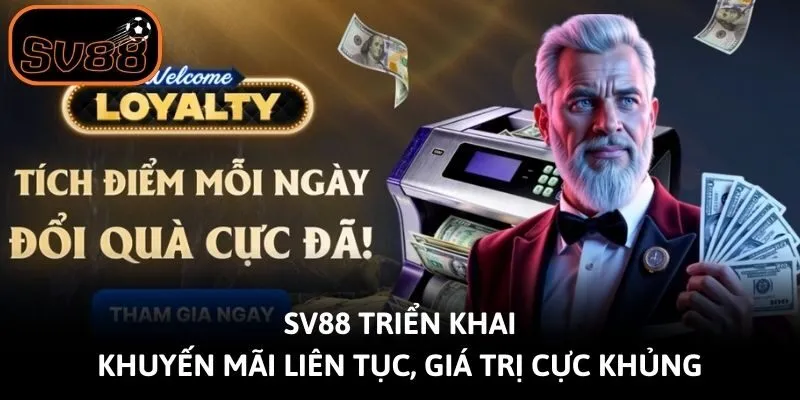 Giải trí tại Sv88 triển khai khuyến mãi liên tục, giá trị cực khủngnhận ưu đãi quanh năm
